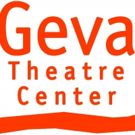 Geva Theatre Center Announces Its 2018-2018 Season Featuring Three World Premieres