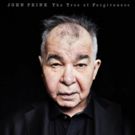 John Prine To Release THE TREE OF FORGIVENESS First Album of New Songs in 13 Years…