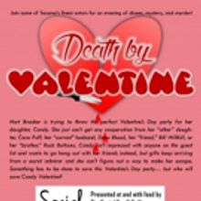 Tacoma Little Theatre Presents DEATH BY VALENTINE - A Murder Mystery Dinner