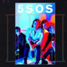 5 SECONDS OF SUMMER Release First Single in Nearly Two Years WANT YOU BACK + Tour Dates