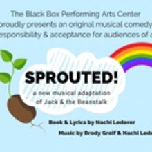 Original Family Musical SPROUTED! Premieres At Black Box PAC Teaneck
