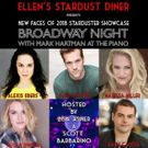 Ellen's Stardust Diner Presents 'The New Faces Of 2018 Starduster Showcase'