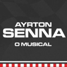 BWW Previews: AYRTON SENNA, O MUSICAL Opens in March at Teatro Sergio Cardoso