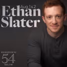 Ethan Slater Will Make His Feinstein's/54 Below Solo Debut This August