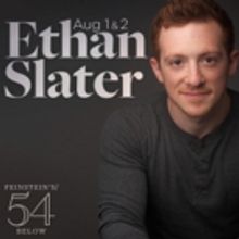 Ethan Slater Will Make His Feinstein's/54 Below Solo Debut This August