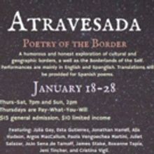 Teatro Paraguas Presents Atravesada: Poetry Of The Border