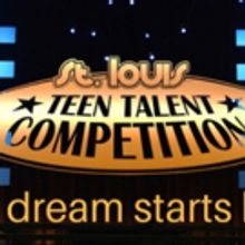 St. Louis Teen Talent Competition Kicks Off Its 8th Year