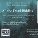 Underbite Theatre Company and Plays & Players Presents ALL THE DEAD BIDDLES