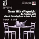 Theatre Odyssey Presents Dinner With A Playwright...An Evening With Nicole…