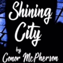 SHINING CITY Comes To The Hollywood Fringe Festival