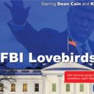Washington D.C. Theatre Cancels Production of FBI LOVEBIRDS Due to Threats of…
