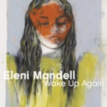 Eleni Mandell Confirms More Tour Dates, WAKE UP AGAIN Out 6/7