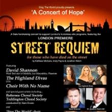 STREET REQUIEM - For Those Who Have Died On The Street to Have its London Premiere