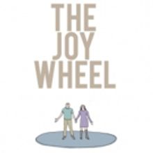 THE JOY WHEEL Opens Feb. 15th At Ruskin Group Theatre; Jason Alexander Directs