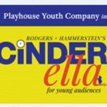 Bucks County Playhouse Youth Company Presents CINDERELLA