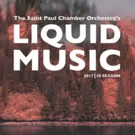 The Saint Paul Chamber Orchestra's Liquid Music and Walker Art Center Present Anna…