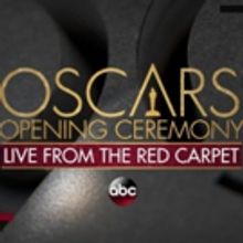 Oscars Opening Ceremony LIVE FROM THE RED CARPET Airs March 4