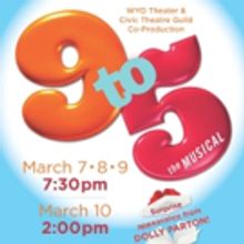 WYO Stages 9 TO 5 THE MUSICAL Featuring a Special Guest Appearance by Dolly Parton