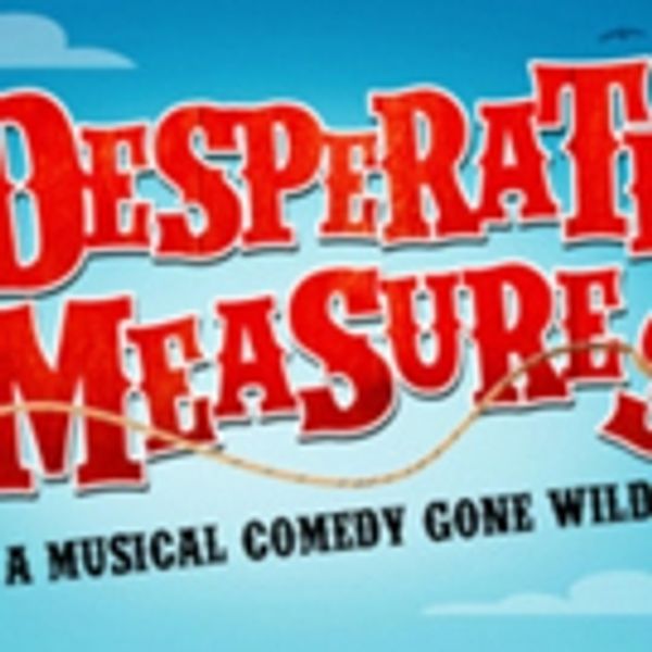 Stage Rights Acquires Licensing Rights to DESPERATE MEASURES Photo