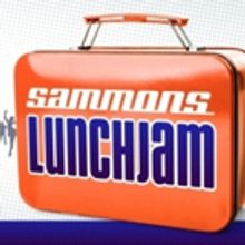 SAMMONS LUNCH JAM Returns to Dallas for Fall