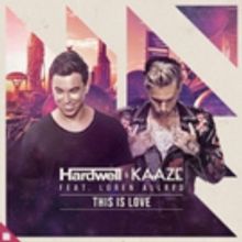 Hardwell & KAAZE Release New Single 'This Is Love'