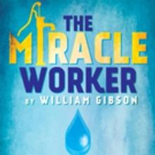 Florida Rep Opens American Classic and Tony-Winning Best Play THE MIRACLE WORKER