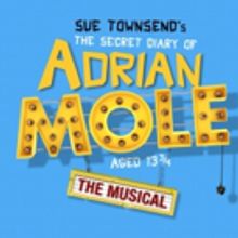 ADRIAN MOLE Comes To The West End