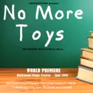 NO MORE TOYS to Premiere At The Hollywood Fringe Festival