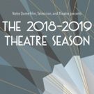 Notre Dame's Department Of Film, Television, And Theatre Announces 2018/19 Theatre…