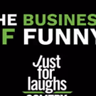 Just For Laughs ComedyPRO Sets The Bar High For The Business Of Funny