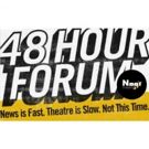 Noor Theatre Announces Playwrights and Directors for 3rd Annual 48 HOUR FORUM