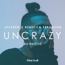 AFSHeeN + Rebecca Ferguson Release Striking Acoustic Edition of UNCRAZY