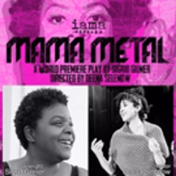 MAMA METAL Set for Run at IAMA Theatre Company Photo