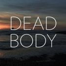 Terror Films Invites You To Play A Game Of DEAD BODY on VOD Today