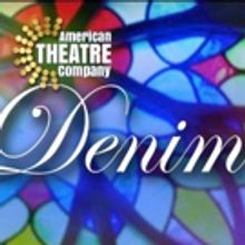 BWW Review: DENIM DOVES at American Theatre Company