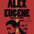 World Premiere ALEX & EUGENE Combines Russian Lit & Mobile Tech To Bring…