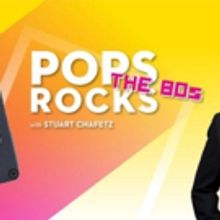 The Philly POPS Turn Back Time with POPS Rocks: The '80s
