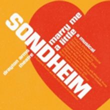 New Production Of Sondheim's MARRY ME A LITTLE To Open In May