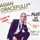 Magnet Theater Presents ASIAN GRACEFULLY, A One-(China)man Show