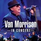 Van Morrison In Concert DVD Blu-ray and Digital Out This Week