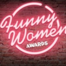 Grand Final Line-Up Announced for the Funny Women Awards