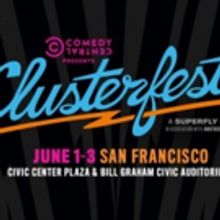 Comedy Central Announces Full Lineup For CLUSTERFEST 2018