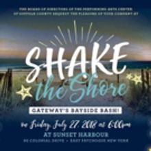 The Gateway Announces Annual Benefit Shake The Shore