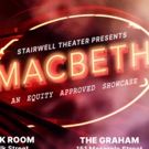 Stairwell Theater Announces Full Cast And Performances For MACBETH