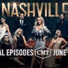 CMT Announces NASHVILLE Midseason Premiere on 6/7, Followed by Series-Ending Finale…