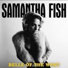 Samantha Fish Announces New Studio Album and UK Tour