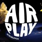 Circus & Science Take Flight In Acrobuffos' AIR PLAY At The New Victory Theater