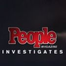 PEOPLE MAGAZINE INVESTIGATES Returns to Investigation Discovery for Season Two, 11/6