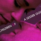 Bid Now to Win a Trip to Attend the Opening Night of CHILDREN OF A LESSER GOD on…