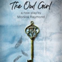 THML Theatre Company Presents The NYC Premiere Of THE OWL GIRL By Monica Raymond